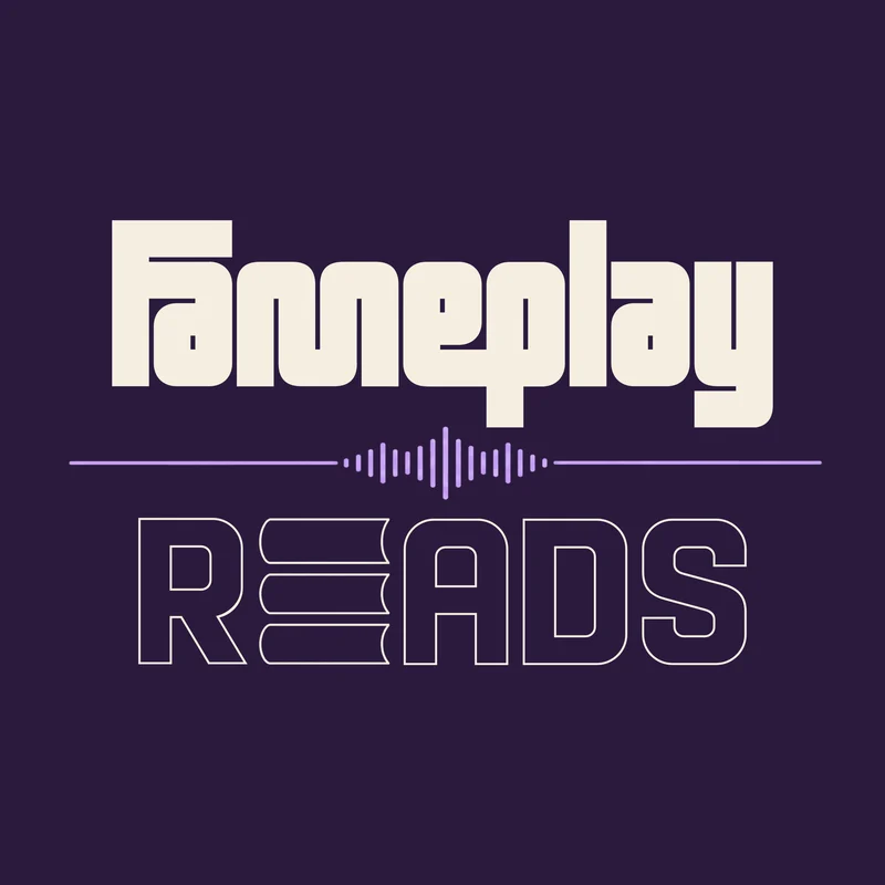 Fameplay Reads
