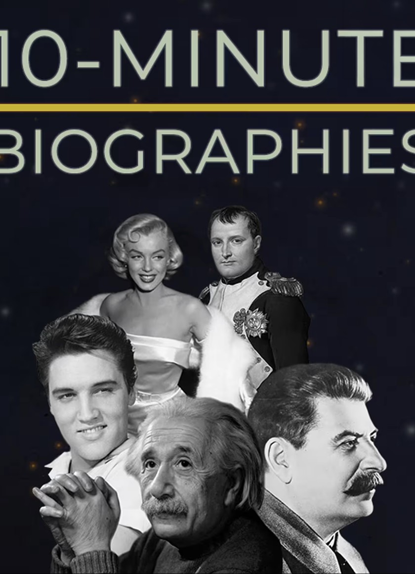10 Minute Biographies