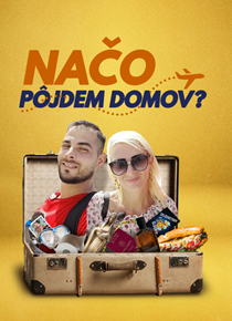 Načo pôjdem domov